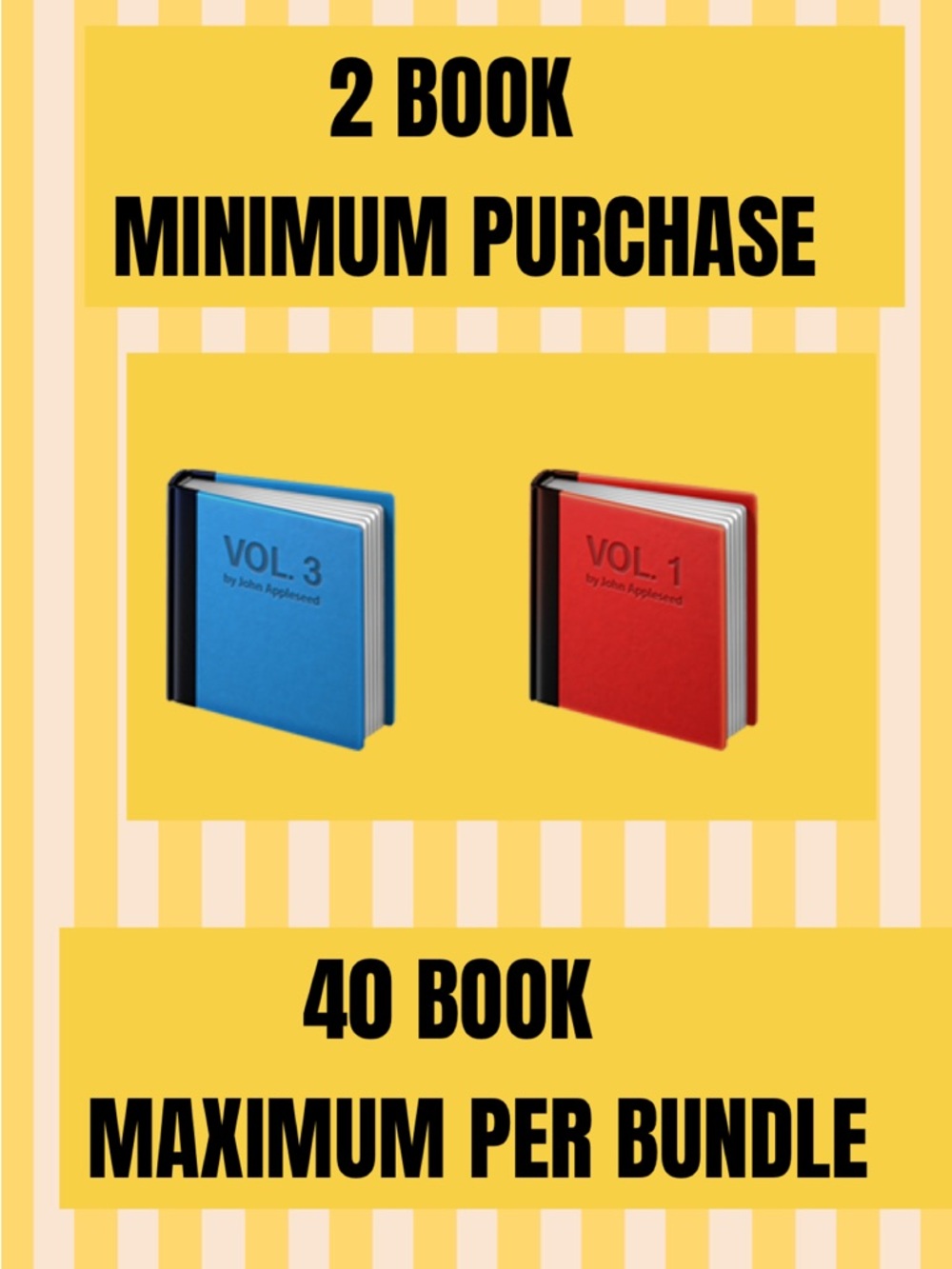2 Book Minimum Purchase & Maximum of 40 Books per Bundle